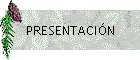 PRESENTACIÓN